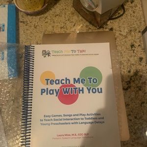 "Teach Me To Play WITH You: Therapy Guide for Toddlers"